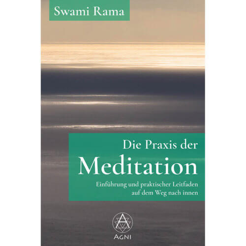 AV033 - Swami Rama: Die Praxis der Meditation - Einführung und Leitfaden auf dem Weg nach innen (Cover)