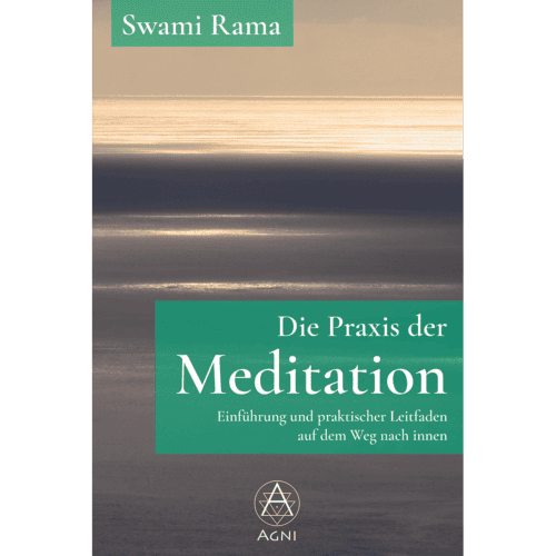 Die Praxis der Meditation