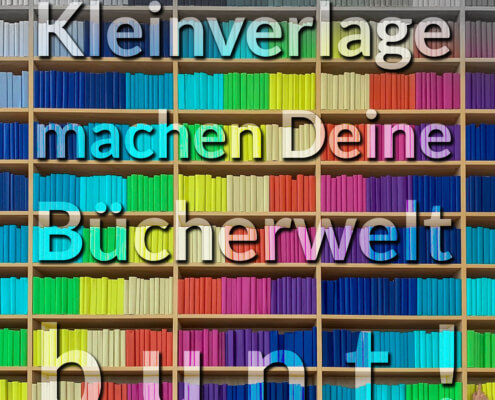 Kleinverlage machen Deine Bücherwelt bunt! - Agni Verlag