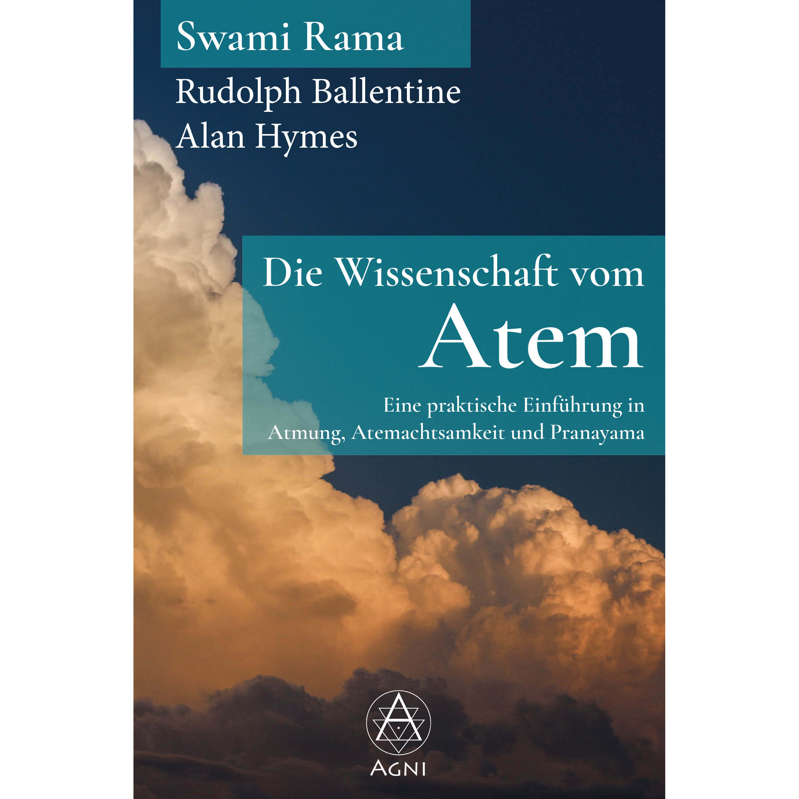 AV039 - Swami Rama, Ballentine, Hymes: Die Wissenschaft vom Atem - eine praktische Einführung in Atmung, Atemachtsamkeit und Pranayama