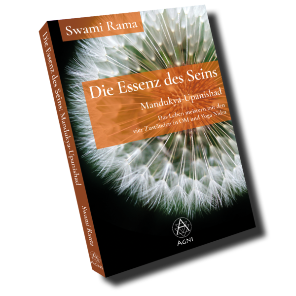 AV012 Die Essenz des Seins - Mandukya-Upanishad (Swami Rama) - Yoga Nidra - Agni Verlag
