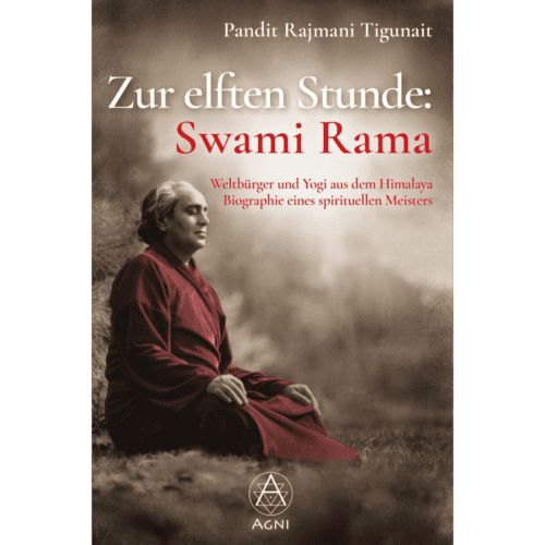 Zur elften Stunde: Swami Rama